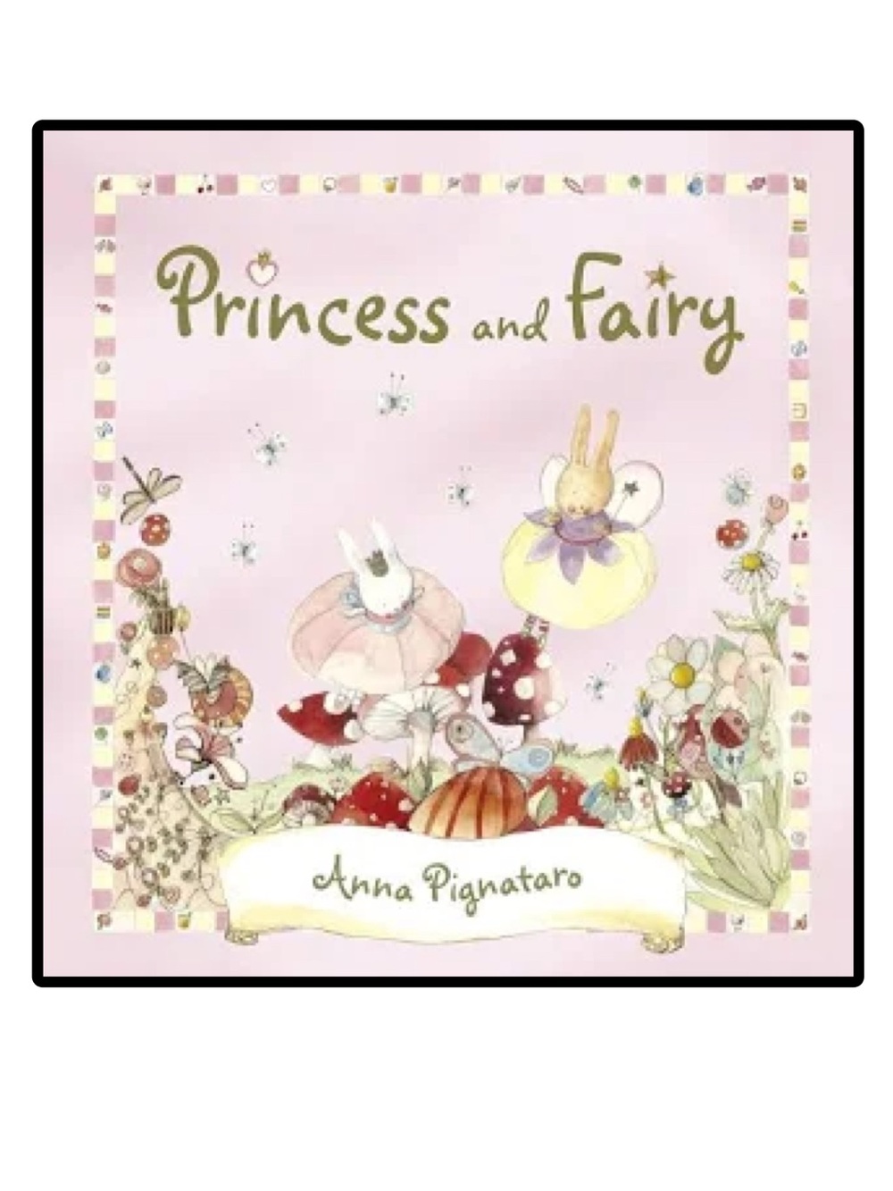 BUNDLE & SAVE 🎉Princess and Fairy Hardcover Children’s Book by Anna Pignataro